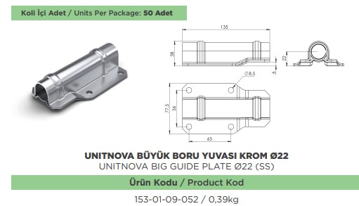 UNITNOVA E22 BUYUK BORU YUVASI KROM CAP 22